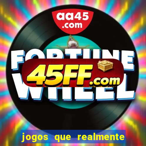 jogos que realmente pagam no cadastro